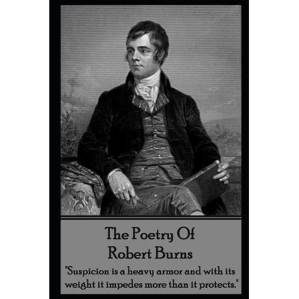 The Poetry Of Robert Burns -- Robert Burns